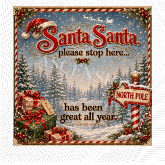 Santa stop here